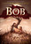 Bob - 9781250308696 by Wendy Mass, Rebecca Stead, Nicholas Gannon, 9781250308696