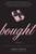 Bought (A Novel) by Anna David, 9780061669187