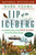 Tip of the Iceberg (My 3,000-Mile Journey Around Wild Alaska, the Last Great American Frontier) - 9781101985120 by Mark Adams, 9781101985120