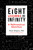 Eight Lessons on Infinity (A Mathematical Adventure) by Haim Shapira, 9781786781840
