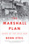 The Marshall Plan (Dawn of the Cold War) - 9781501102387 by Benn Steil, 9781501102387
