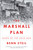 The Marshall Plan (Dawn of the Cold War) - 9781501102387 by Benn Steil