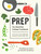 Prep (The Essential College Cookbook) by Katie Sullivan Morford, 9781611806106