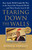 Tearing Down the Walls (How Sandy Weill Fought His Way to the Top of the Financial World. . .and Then Nearly Lost It All) by Monica Langley, 9780743247269