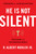 He is Not Silent (Preaching in a Postmodern World) - 9780802418746 by R Albert Mohler Jr, John MacArthur, 9780802418746