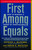 First Among Equals (How to Manage a Group of Professionals) by Patrick J. McKenna, David H. Maister, 9780743267588
