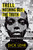 Trell: Nothing But the Truth by Dick Lehr, 9781536204902