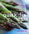 More Quick-Fix Vegan (Simple, Delicious Recipes in 30 Minutes or Less) by Robin Robertson, 9781449446130