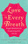 Love on Every Breath (Tonglen Meditation for Transforming Pain into Joy) by Lama Palden Drolma, Sylvia Boorstein, 9781608685769