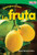 Siempre crece: La fruta (Spanish Edition) by Dona Herweck Rice, 9781493829682