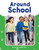 Around School by Dona Herweck Rice, 9781493898107