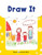 Draw It by Dona Herweck Rice, 9781493898190