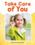 Take Care of You by Dona Herweck Rice, 9781493898626