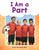I Am a Part by Dona Herweck Rice, 9781493898657
