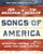 Songs of America (Patriotism, Protest, and the Music That Made a Nation) by Jon Meacham, Tim McGraw, 9780593132951