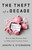 The Theft of a Decade (How the Baby Boomers Stole the Millennials' Economic Future) by Joseph C. Sternberg, 9781541742369