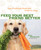 Feed Your Best Friend Better (Easy, Nutritious Meals and Treats for Dogs) by Rick Woodford, 9781449409937