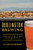 Burlington Brewing (A History of Craft Beer in the Queen City) by Adam Krakowski, Jeffrey Baker, 9781625859945