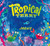 Tropical Terry by Jarvis, Jarvis, 9781536205466