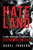 Hateland (A Long, Hard Look at America's Extremist Heart) by Daryl Johnson, 9781633885165
