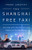 The Shanghai Free Taxi (Journeys with the Hustlers and Rebels of the New China) by Frank Langfitt, 9781610398145