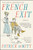French Exit (A Novel) - 9780062846938 by Patrick deWitt, 9780062846938