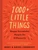 1000+ Little Things Happy Successful People Do Differently by Marc Chernoff, Angel Chernoff, 9780525542742