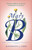 Mary B (A Novel) by Katherine J. Chen, 9780399592225