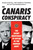 The Canaris Conspiracy (The Secret Resistance to Hitler in the German Army) by Roger Manvell, Heinrich Fraenkel, 9781510739789
