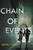 Chain of Events (A Novel) by Fredrik T. Olsson, 9780316335003