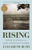 Rising (Dispatches from the New American Shore) by Elizabeth Rush, 9781571313812