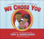 We Chose You (A Book About Adoption, Family, and Forever Love) by Tony Dungy, Lauren Dungy, Guy Wolek, 9780736973250