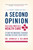 A Second Opinion (A Plan for Universal Coverage Serving Patients Over Profit) by Arnold Relman, 9781586488062