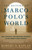The Return of Marco Polo's World (War, Strategy, and American Interests in the Twenty-first Century) - 9780812986617 by Robert D. Kaplan, 9780812986617