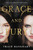 Grace and Fury - 9780316471428 by Tracy Banghart, 9780316471428