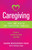 Caregiving (Hope and Health for Caregiving Families) by Patrick Egan, Sharon Wegscheider-Cruse, 9780757321931
