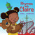 Rhymes with Claire by Chad J. Thompson, Chad J. Thompson, 9781481470971