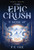 The Epic Crush of Genie Lo (A Novel) by F.C. Yee, 9781419732096