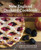 The New England Orchard Cookbook (Harvesting Dishes & Desserts from the Region's Bounty) - 9781493046348 by Linda Beaulieu, 9781493046348