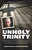 Unholy Trinity by Denis Ryan, Peter Hoysted, 9781760529628