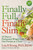 Finally Full, Finally Slim (30 Days to Permanent Weight Loss One Portion at a Time) - 9781478993001 by Lisa R. Young, 9781478993001