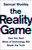 The Reality Game (How the Next Wave of Technology Will Break the Truth) by Samuel Woolley, 9781541768253