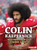 Colin Kaepernick (From Free Agent to Change Agent) - 9781541574311 by Eric Braun