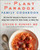 The Plant Paradox Family Cookbook (80 One-Pot Recipes to Nourish Your Family Using Your Instant Pot, Slow Cooker, or Sheet Pan) by Steven R. Gundry, MD, 9780062911834