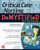 Critical Care Nursing DeMYSTiFieD, Second Edition by Jim Keogh, Aurora Weaver, 9781260440874