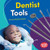 Dentist Tools - 9781541555600 by Laura Hamilton Waxman Dentist Tools - 9781541555600 by Laura Hamilton Waxman