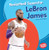 Basketball Superstar LeBron James by Jon M. Fishman, 9781541573628