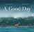 A Good Day - 9780802855305 by Daniel Nesquens, Miren Asiain Lora, 9780802855305
