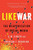Likewar (The Weaponization of Social Media) - 9780358108474 by P. W. Singer, Emerson T. Brooking, 9780358108474