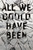 All We Could Have Been - 9781250233547 by TE Carter, 9781250233547